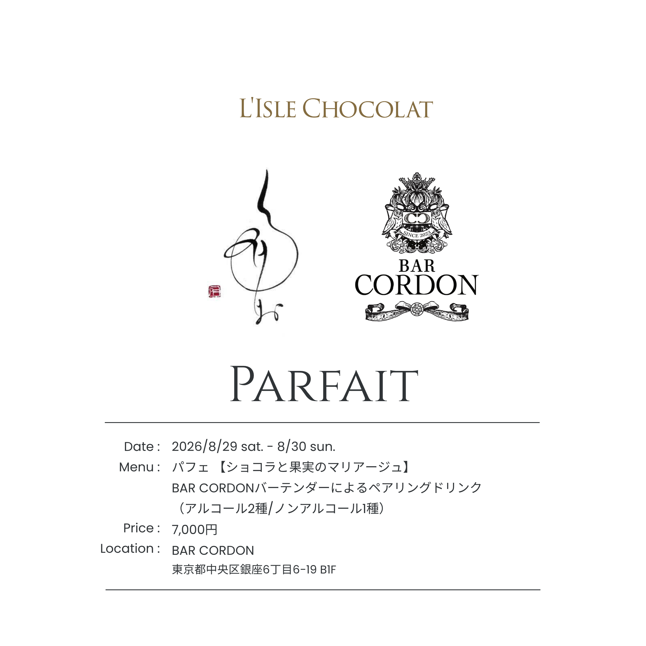 8/29(土)【Takeo × BAR CORDON × L’isle Chocolat - Collaboration Event - 】