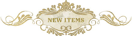 NEW ITEMS